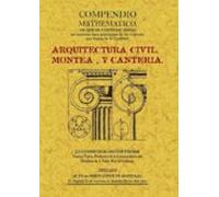Arquitectura Civil. Compendio Mathematico (facsimil)