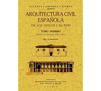 Arquitectura civil española de los siglos I al XVIII (2 Tomos)