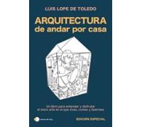 Arquitectura De Andar Por Casa (edición Especial)