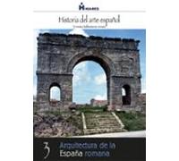 Arquitectura De La España Romana (ebook)