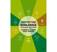 Arquitectura ecológica: Un manual ilustrado (SIN COLECCION)