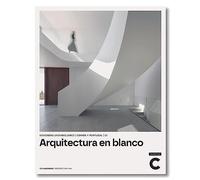 Arquitectura en blanco. Viviendas unifamiliares en España y Portugal