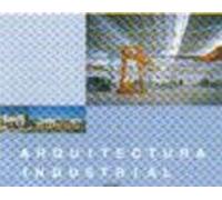 Arquitectura Industrial: Naves (proyectos 5)