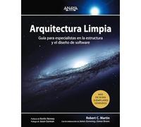 Arquitectura limpia: Guía para especialistas en la estructura y el diseño de software (TÍTULOS ESPECIALES)