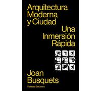 Arquitectura Moderna Y Ciudad - Una Inmersion Rapida: Una inmersión rápida: 35