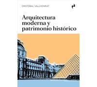 ARQUITECTURA MODERNA Y PATRIMONIO HISTÓRICO