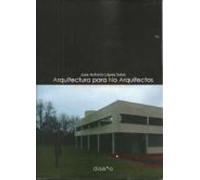 Arquitectura Para No Arquitectos