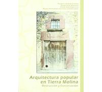 Arquitectura popular en tierra molina