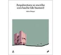 Arquitectura Se Escribe Con Hache (de Humor)