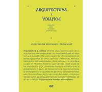 Arquitectura y política: Ensayos para mundos alternativos (SIN COLECCION)