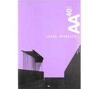 Arquitecturas de autor nº 40: Jesús Aparicio