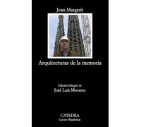 Arquitecturas de la memoria (Letras Hispánicas)