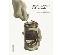 Arquitecturas del devenir: Aproximaciones a la Performatividad del Espacio: 6 (Monografías Arquitectura)