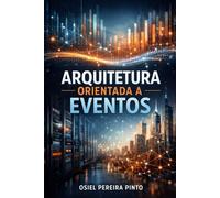 Arquitetura Orientada a Eventos