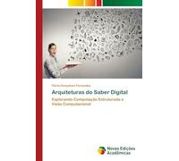 Arquiteturas do Saber Digital: Explorando Computação Estruturada e Visão Computacional