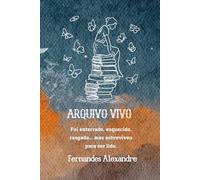 ARQUIVO VIVO: Foi enterrado, esquecido, rasgado… mas sobreviveu para ser lido.