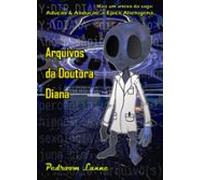 Arquivos Da Doutora Diana (ebook)
