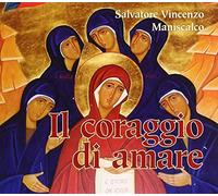 Arrabito M.P. - Il Coraggio Di Amare
