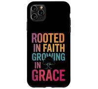 Arraigado en la fe creciendo en la Gracia Cristiano Inspirador Carcasa para iPhone 11 Pro MAX