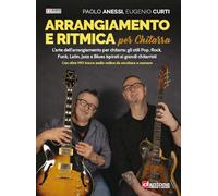Arrangiamento e ritmica per chitarra. Metodo. Con File audio online (Didattica)