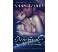 Arrastrada por la tormenta: Un relato de la saga krinar