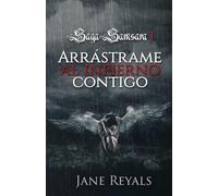 Arrástrame al infierno contigo: Saga Samsara 1