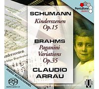 Arrau, Claudio - Arrau Interpreta Schumann Y Brahms: Escenas De Niños; Variaciones Sobre Paganini / Arrau