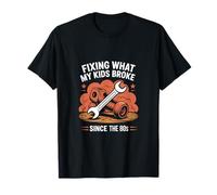 Arreglando lo que mis hijos rompieron desde los 80 Día del Padre Papá Camiseta