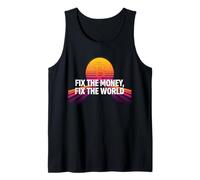 Arreglar el dinero arreglar el mundo verdad libertad esperanza bitcoin Camiseta sin Mangas