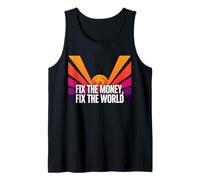 Arreglar el dinero arreglar el mundo verdad libertad esperanza bitcoin Camiseta sin Mangas