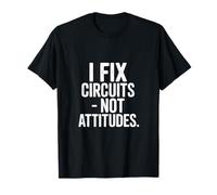 Arreglo circuitos no actitudes Electricista Humor Camiseta