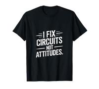 Arreglo circuitos no actitudes Electricista Humor Camiseta