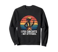 Arreglo circuitos no actitudes Electricista Humor Sudadera