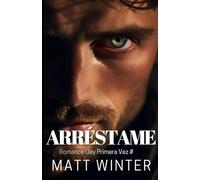 Arréstame: Erótica Gay Entre Policías (heterocuriosos) BDSM (Primera vez gay)