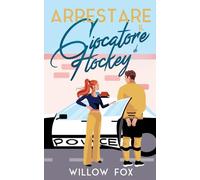 Arrestare il Giocatore di Hockey: 3 (Romance degli Ice Dragons)