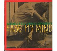 ARRESTED DEVELOPMENT - ARRESTED DEVELOPMENT / EASE MY MIND