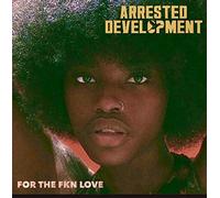Arrested Development - For the Fkn Love [Vinilo]