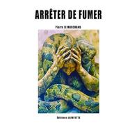 Arrêter de fumer (Sublime Conscience)