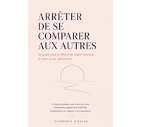 Arrêter de se comparer aux autres