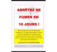 ARRETEZ DE FUMER EN 10 JOURS