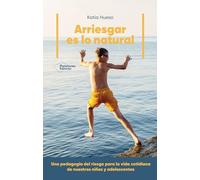 Arriesgar es lo natural