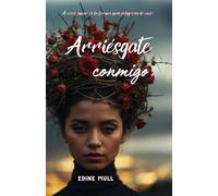 Arriésgate conmigo: Entre Sombras y Pasiones: Un romance new adult en el oscuro mundo de la mafia. (Sin redención: Mafia Romance)
