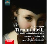Arrigoni Carlo - Tiranni Affetti Oeuvres pour Mandoline et Voix