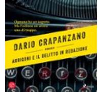 Arrigoni E Il Delitto In Redazione (audiolibro)