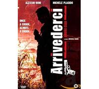 Arrivederci Amore Ciao [Edizione: Paesi Bassi] [ITA] [Italia] [DVD]