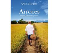 Arroces: Orígenes, curiosidades y recetas: 2 (Sensaciones)