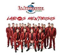 Arrolladora Banda El Limon De - Labios Mentirosos