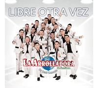 Arrolladora Banda El Limon De Rene Camacho - Libre Otra Vez