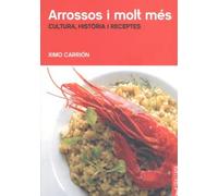 Arrossos i molt més: Cultura, història i receptes: 8 (Tastaolletes)