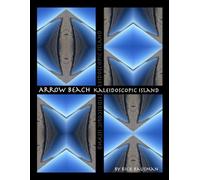 Arrow Beach: Kaleidoscopic Island
